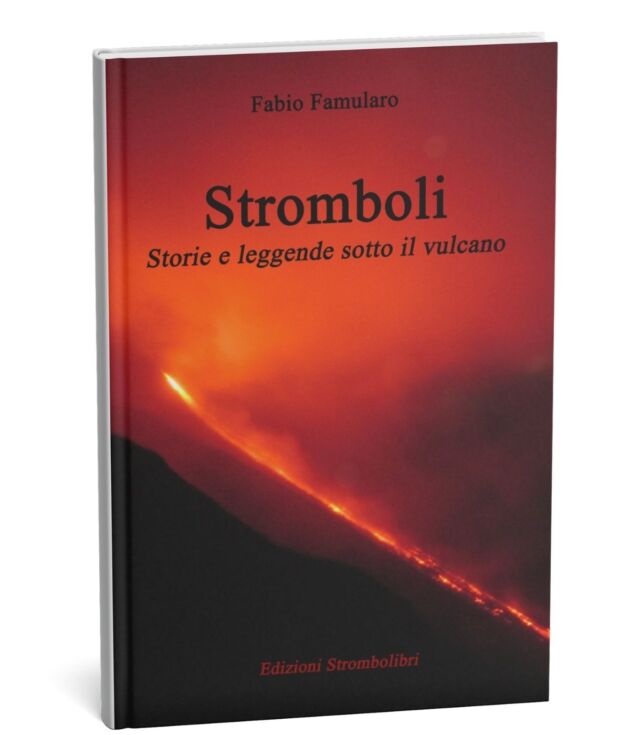 Stromboli, storie e leggende sotto al vulcano