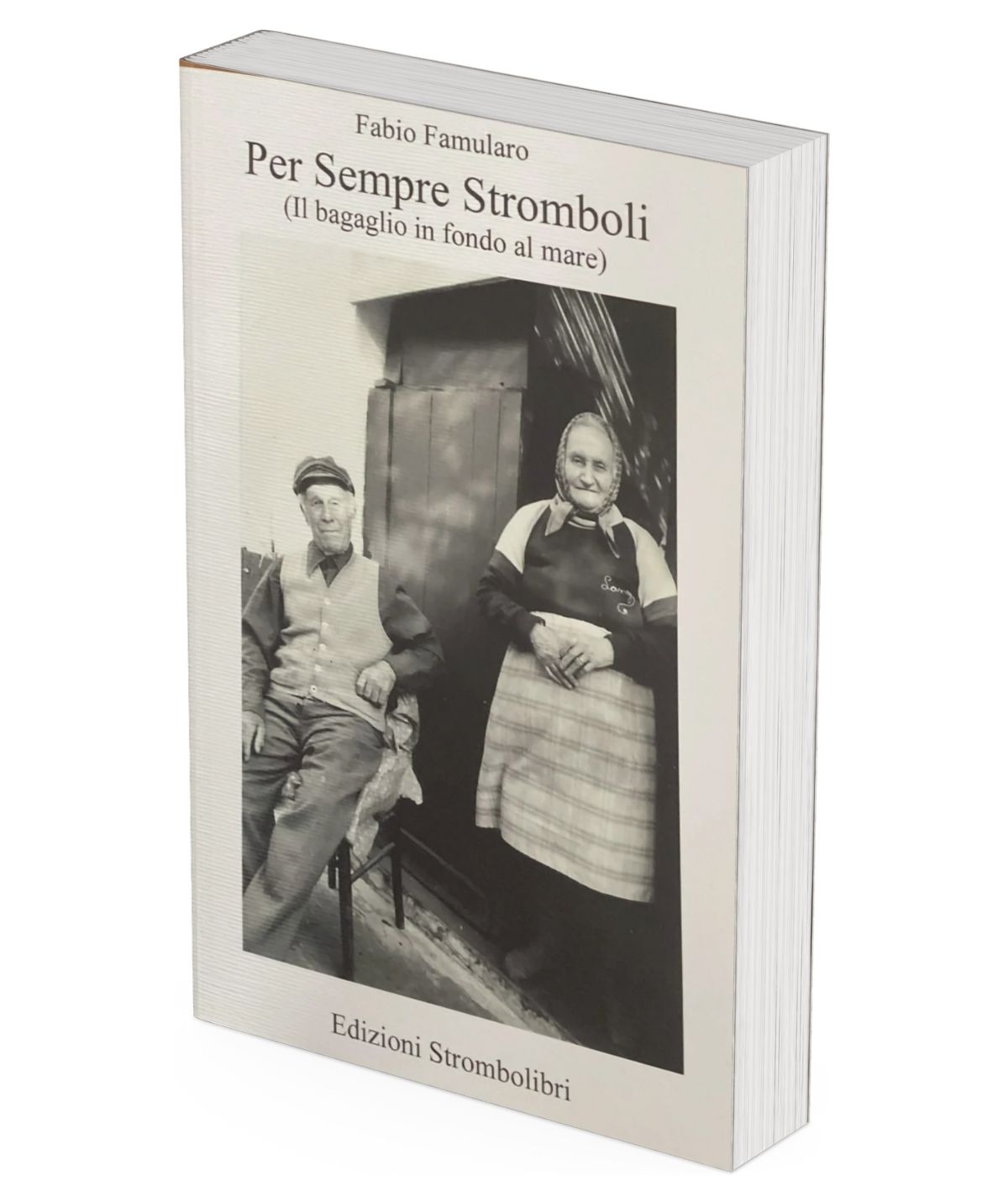 Per sempre Stromboli (Il bagaglio in fondo al mare)